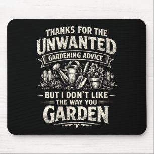 Womens Funny Unwanted Gardening Advice Sarcastic Mouse Mat