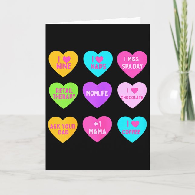 Womens Funny Valentine Conversation Hearts For Mom Card (Front)