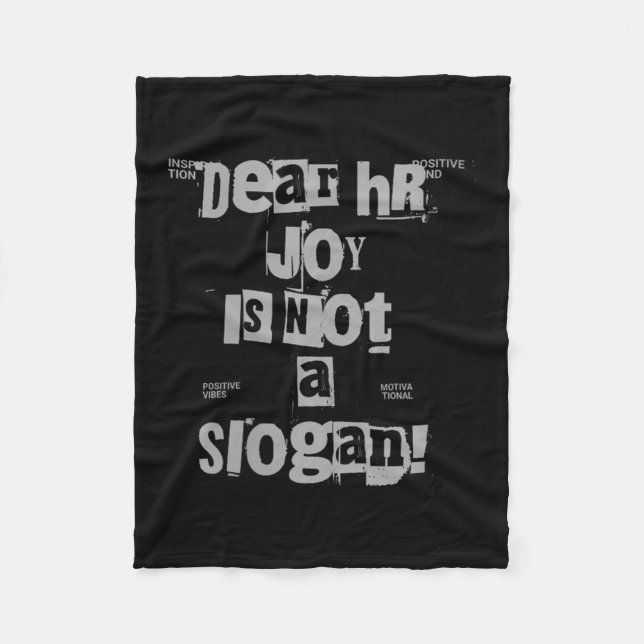 Womens Funny Work Tee Dear Hr, Joy Is Not A Slogan Fleece Blanket (Front)