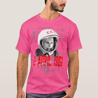 Womens Gagarin Cosmonautics Day 60Th Anniversary S T-Shirt