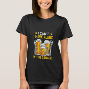 Womens Garage Beer   Alcohol Funny Quote Humour Fo T-Shirt