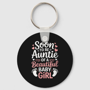 Womens Gender Reveal, Soon To Be Auntie Of A Beaut Key Ring