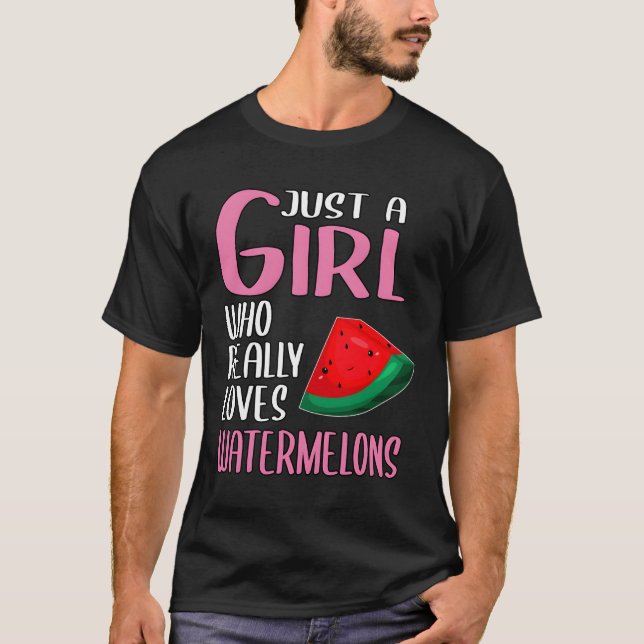 Womens Gift Just A Girl Who Really Loves Watermelo T-Shirt (Front)