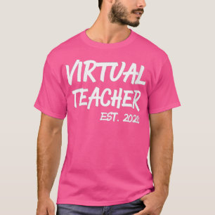 Womens Gifts for Virtual Teachers Men Women Virtua T-Shirt