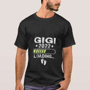 Womens Gigi Loading Please Wait Promoted To Gigi 2 T-Shirt