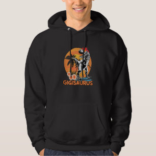 Womens Gigisaurus Rex Dinosaur Gigi Saurus Mother Hoodie
