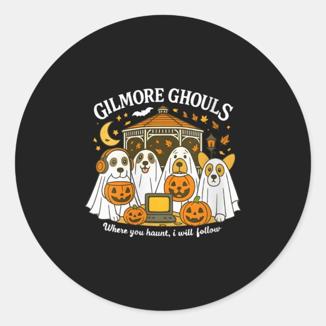 Womens Gilmore Ghouls Where You Haunt I Will Follo Classic Round Sticker (Front)