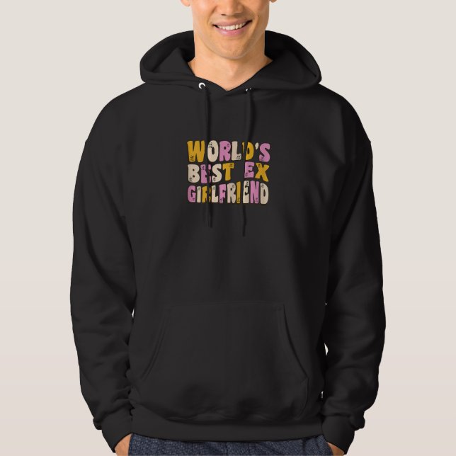 Womens  Girlfriend Apparel World's Best Ex Girlfri Hoodie (Front)