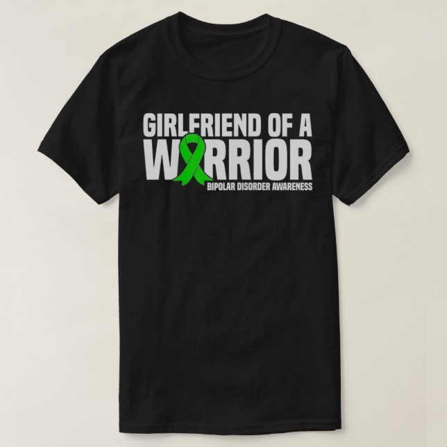 Womens Girlfriend of a Warrior Bipolar Disorder Aw T-Shirt (Design Front)