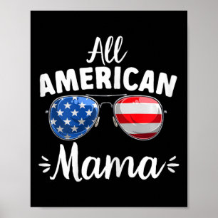 Womens Girls All American Mama 4th Of July  Poster