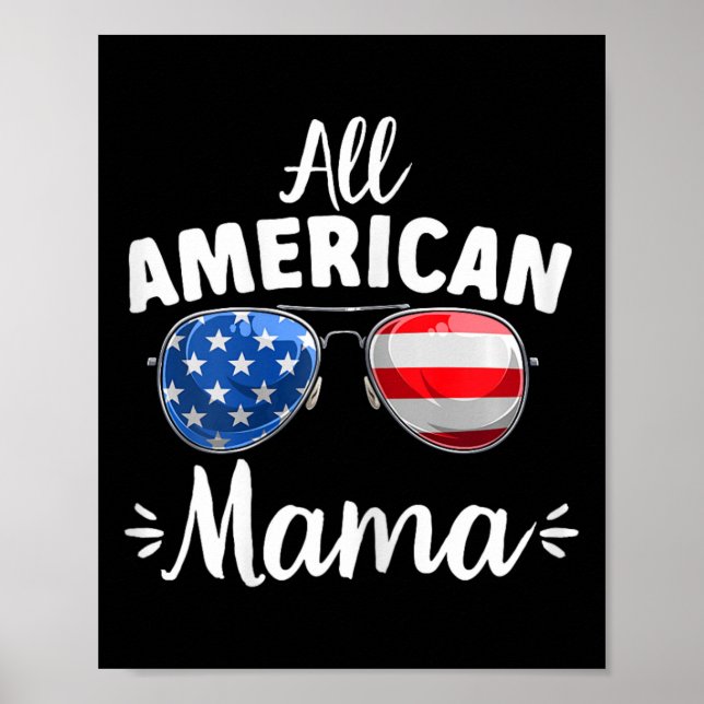 Womens Girls All American Mama 4th Of July  Poster (Front)