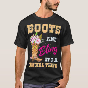 Womens Girls Boots & Bling its a Cowgirl Thing Cut T-Shirt