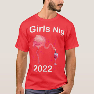 Womens girls night 2022 flamingo party ladies  T-Shirt