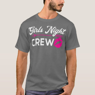 Womens girls night crew party ladies bride1464 T-Shirt