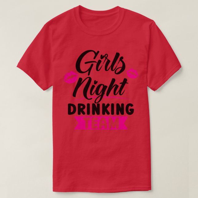 Womens Girls night drinking team party ladies brid T-Shirt (Design Front)