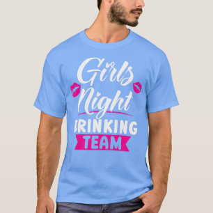 Womens Girls night drinking team party ladies brid T-Shirt