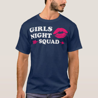 Womens girls night squad party ladies bride422 T-Shirt