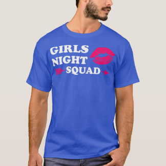 Womens girls night squad party ladies bride T-Shir T-Shirt