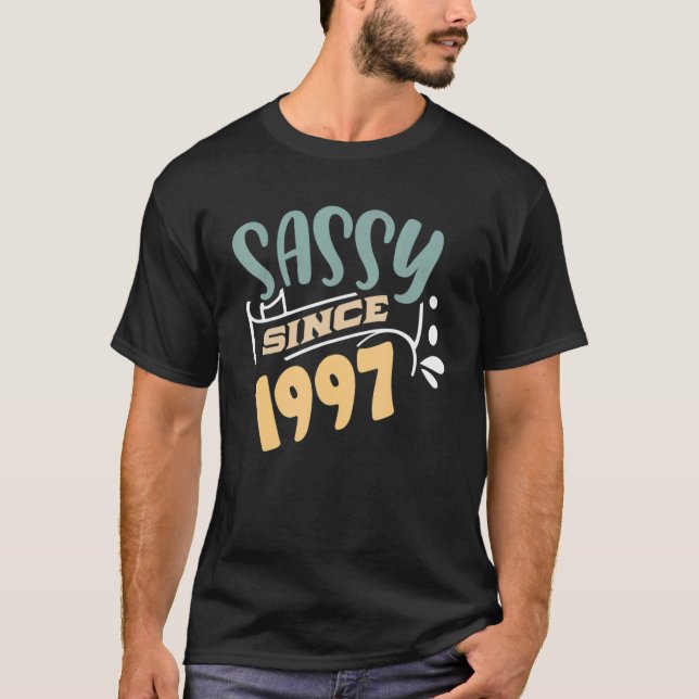 Womens Girls Sassy Since 1997 Birthday Celebration T-Shirt (Front)