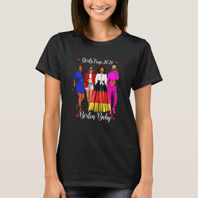 Womens Girls Trip Berlin Baby Holiday Afro Woman H T-Shirt (Front)