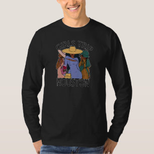 Womens Girls Trip Houston Bestie & Best Friends T-Shirt