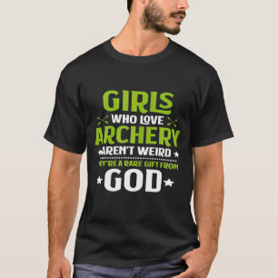 Womens Girls Who Love Archery Archer T-Shirt