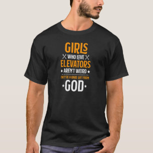Womens Girls Who Love Elevators Elevator Mechanic T-Shirt