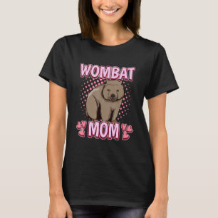 Womens Girls Wombat Mum Australia Quote Mothers Da T-Shirt
