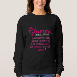 Womens Glamma Funny Definition Grandma to be Moth Sweatshirt