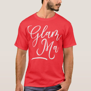 Womens GlamMa Gift For Glamourous Grandma T-Shirt