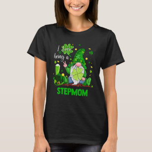 Womens Gnome Love Being A Step Mother St Patricks T-Shirt