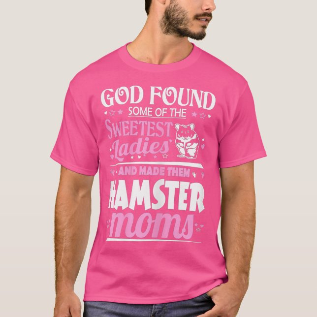 Womens God Found Sweetest Ladies Made Them Moms T-Shirt (Front)