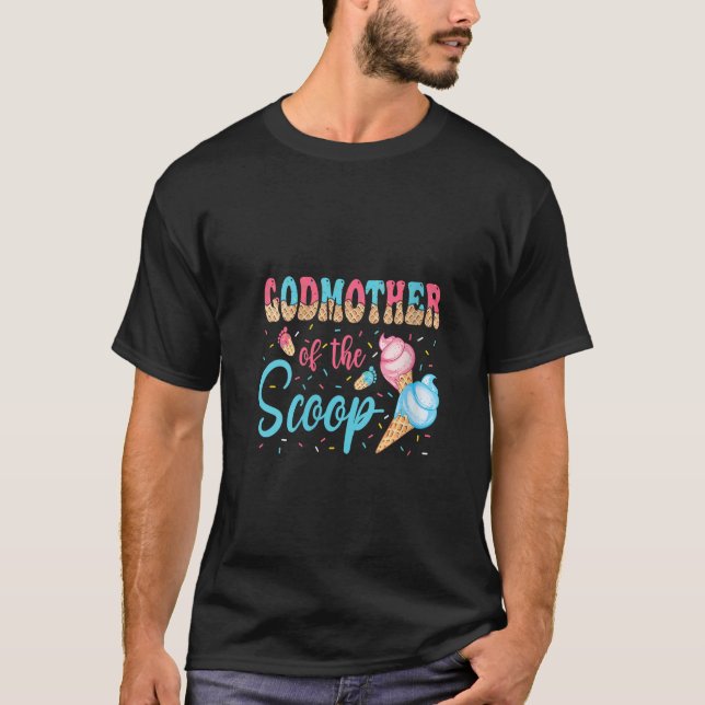 Womens GodMother Of The Scoop Ice Cream Gender Rev T-Shirt (Front)