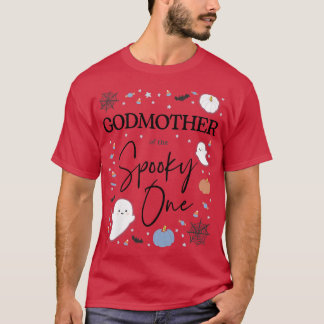 Womens Godmother of the Spooky One First Birthday  T-Shirt