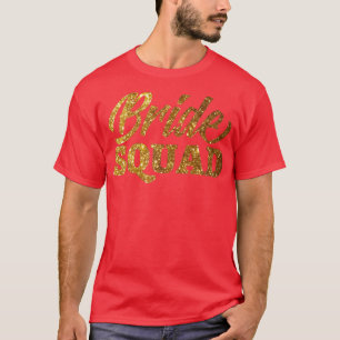 Womens Golden Bride T shirt Tee For Bachelorette P