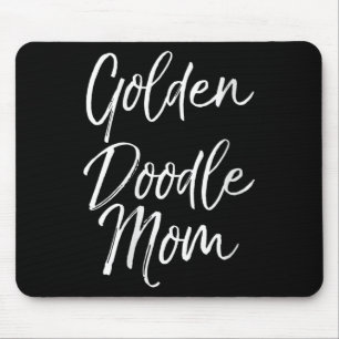 Womens Goldendoodle Odle Mother's Day Gift Cute Go Mouse Mat