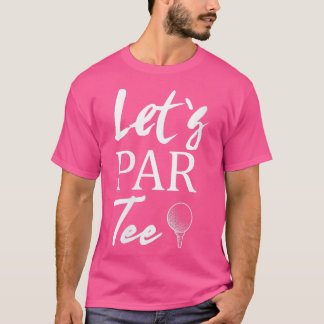 Womens Golf Ball and  Golfing Lets Par  VNeck  T-Shirt