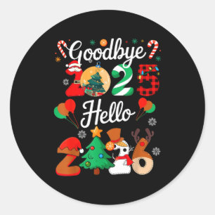 Womens Goodbye 2025 Hello 2026 Christmas Matching Classic Round Sticker