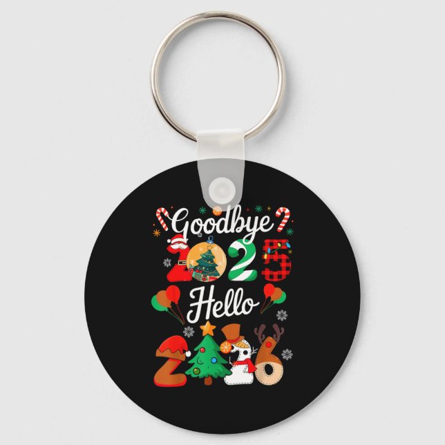Womens Goodbye 2025 Hello 2026 Christmas Matching  Key Ring (Front)