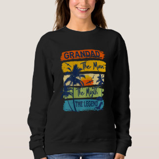 Womens Grandad The Man The Myth The Legend Beach S Sweatshirt