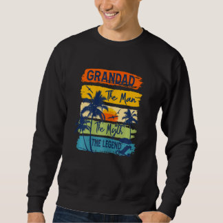 Womens Grandad The Man The Myth The Legend Beach S Sweatshirt
