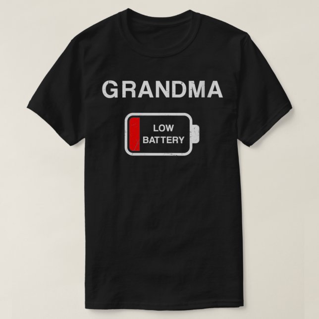 Womens Grandma low battery shirt, Funny Nana Mum f T-Shirt (Design Front)
