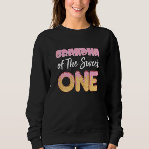 Womens Grandma Of The Sweet One Ice Cream  Sweetie Sweatshirt