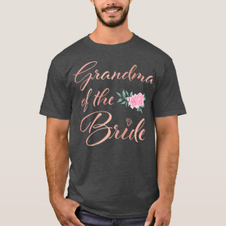 Womens Grandmother of the Bride Grandma of the Bri T-Shirt
