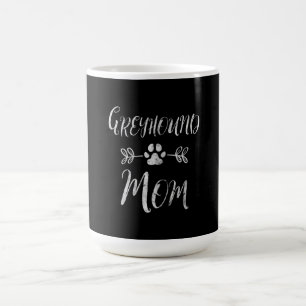 Womens Greyhound Mum Shirt Italian Greyhound Mum Coffee Mug