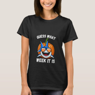 Womens Guess What Week It Is Funny Halloween Shark T-Shirt