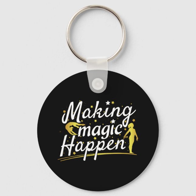 Women's Gymnastics Making Magic Happen Quote Key Ring (Front)