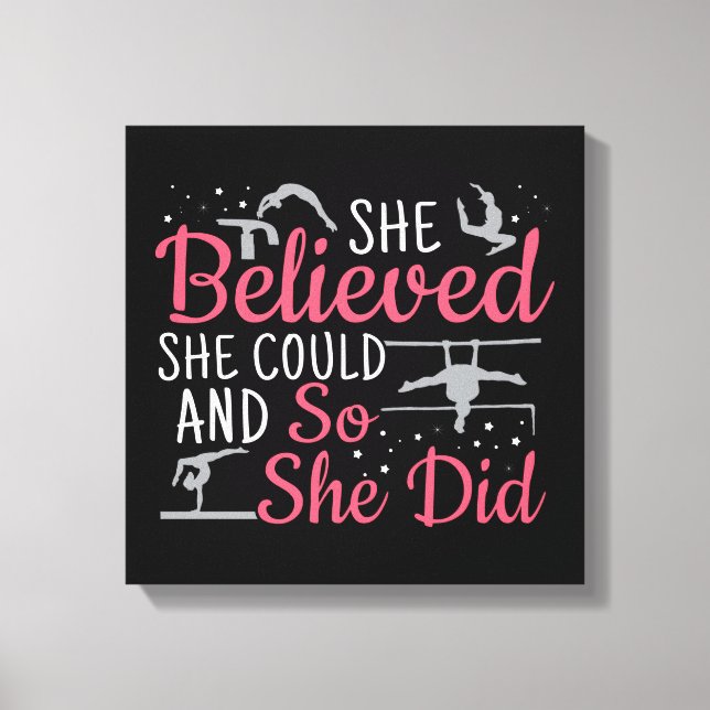 Women's Gymnastics - She Believed She Could Canvas Print (Front)
