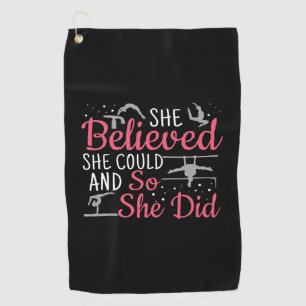 Women's Gymnastics - She Believed She Could Golf Towel