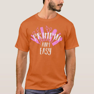 Womens Hairdresser Gift Hairstylist Salon Priming T-Shirt